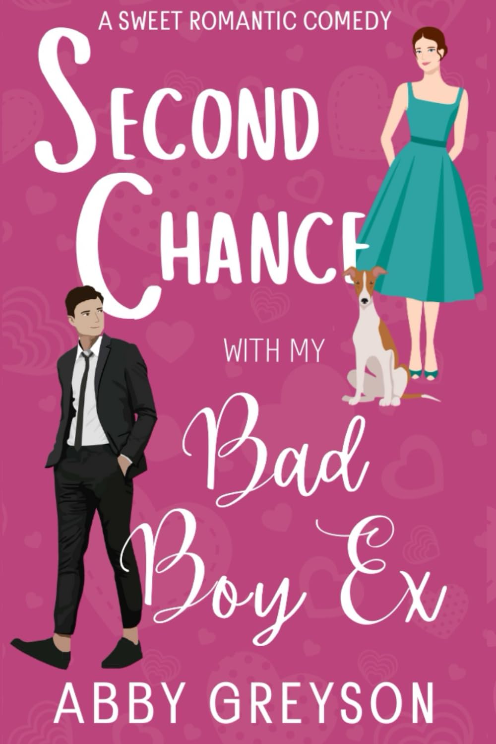 Book cover for Second Chance with My Bad Boy Ex by author Abby Greyson