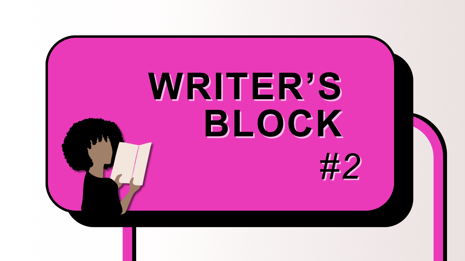 Writers Block Part 2